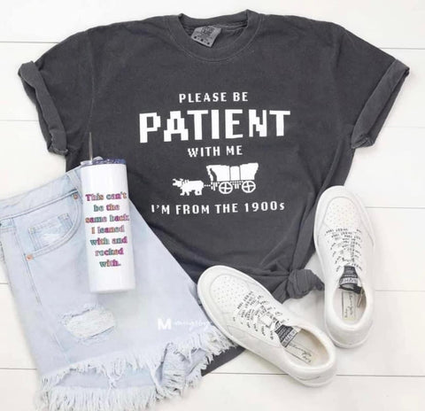 Please Be Patient Tee--Teal Daisy Womens Boutique