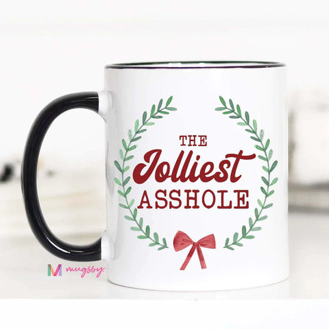 The Jolliest A-holes Mug - 11 ounce--Teal Daisy Womens Boutique